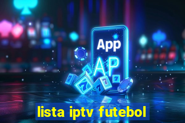 lista iptv futebol